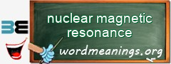 WordMeaning blackboard for nuclear magnetic resonance